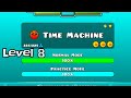 Geometry dash  level 8 time machine  all coins full gameplay
