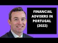 Financial advisers in portugal  how to choose an adviser 2022