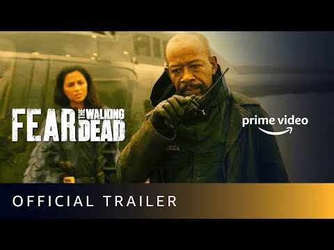 Fear The Walking Dead Season 7 - Official Trailer | New English Series | Amazon Prime Video