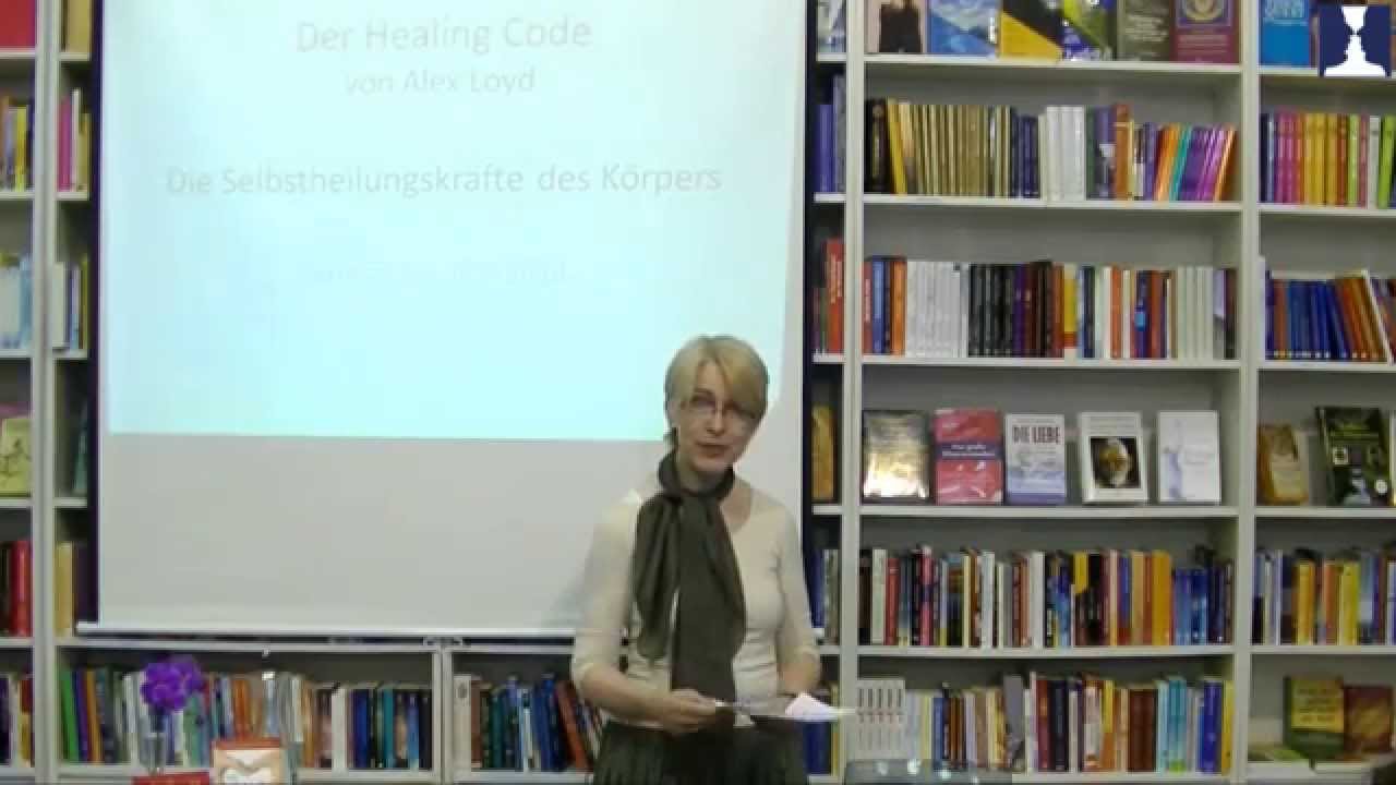 Der Healing Code (Alex Loyd) | Vortrag von Antonia Klein - YouTube