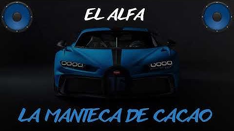 El Alfa  El Jefe , Yaisel LM, Shelow Shaq, Young Gatillo, El Sicokario, Yomel   LA MANTECA DE CACAO