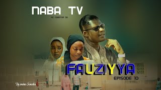 Fauziyya Episode 10 With English Subtitle