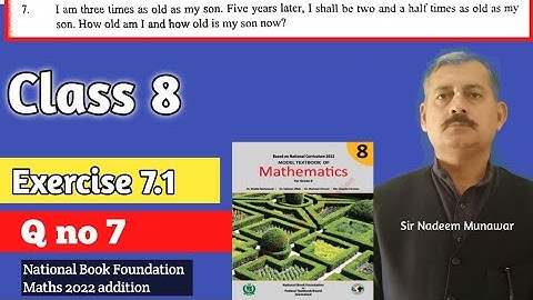 Class 8 Exercise 7.1 Q no 7 NBF Maths Ex 7.1 simultaneous equations word Problems Sir Nadeem Munawar