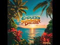 Endless Summer Dreams
