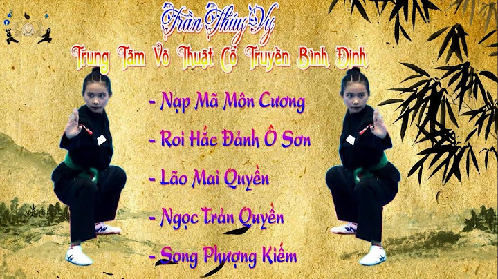 Trung tâm võ thuật cổ trueyenf bình định