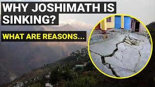 Why Joshimath is sinking? What are the reasons? | Geography