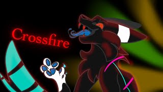 Crossfire // Animation Meme