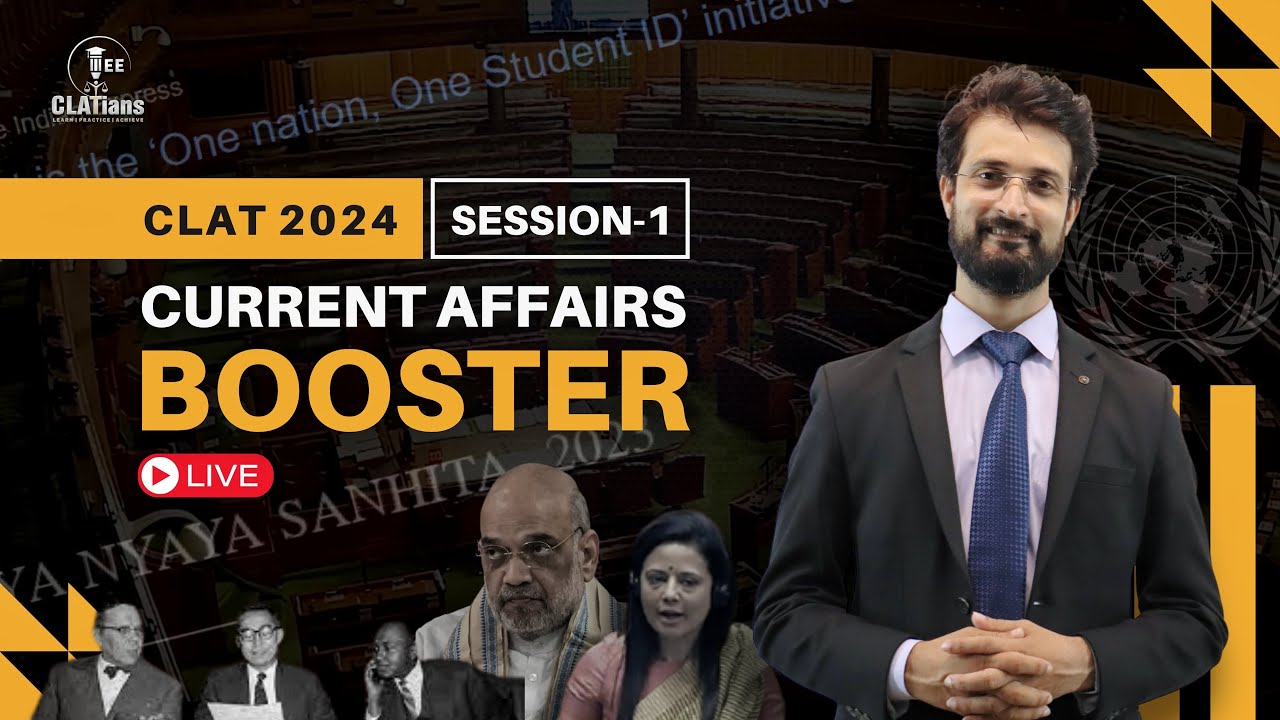 Current Affairs BOOSTER Series for CLAT 2024 | SESSION - 1 - YouTube
