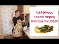 Ruhi Əliyeva - Sapda Yarpaq Dolması #VLOG29