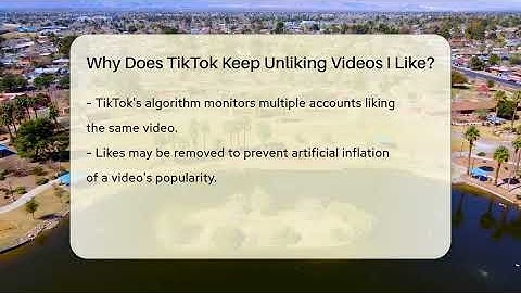 Why Does TikTok Keep Unliking Videos I Like? - Everyday-Networking