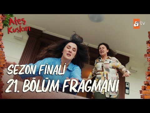 Ateş Kuşları 21. Bölüm Fragmanı (Sezon Finali) | ''Benimle geliyor musun Gülayşe,?\