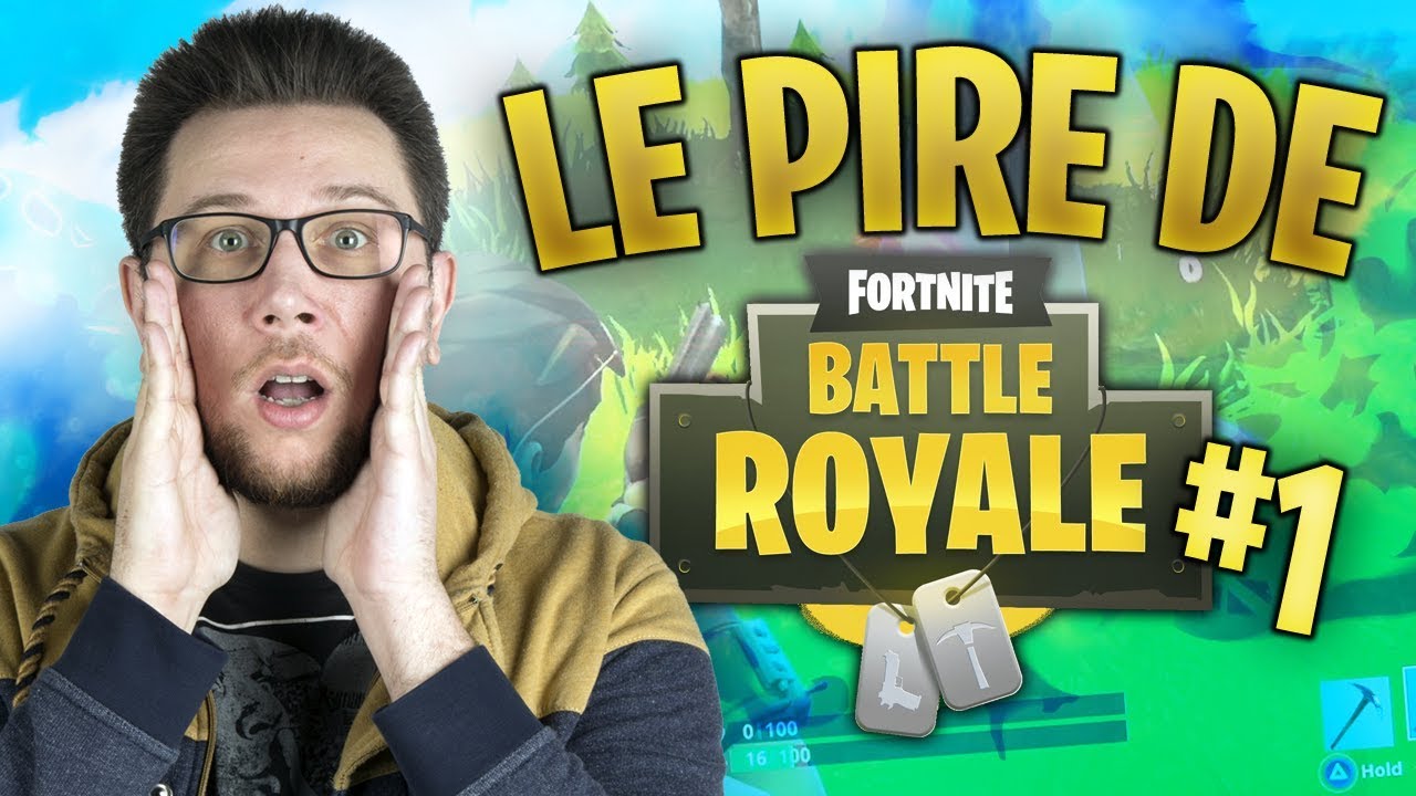 LE PIRE DE FORTNITE #1 - YouTube