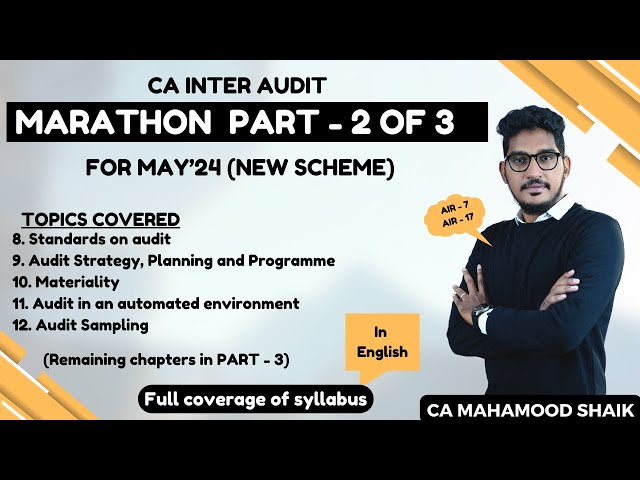 CA INTER AUDITING MARATHON PART - 2 0f 3 (IN ENGLISH) | For May 2024 | CA Mahamood Shaik class=
