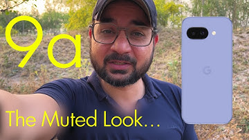 Thoughts on Pixel 9a