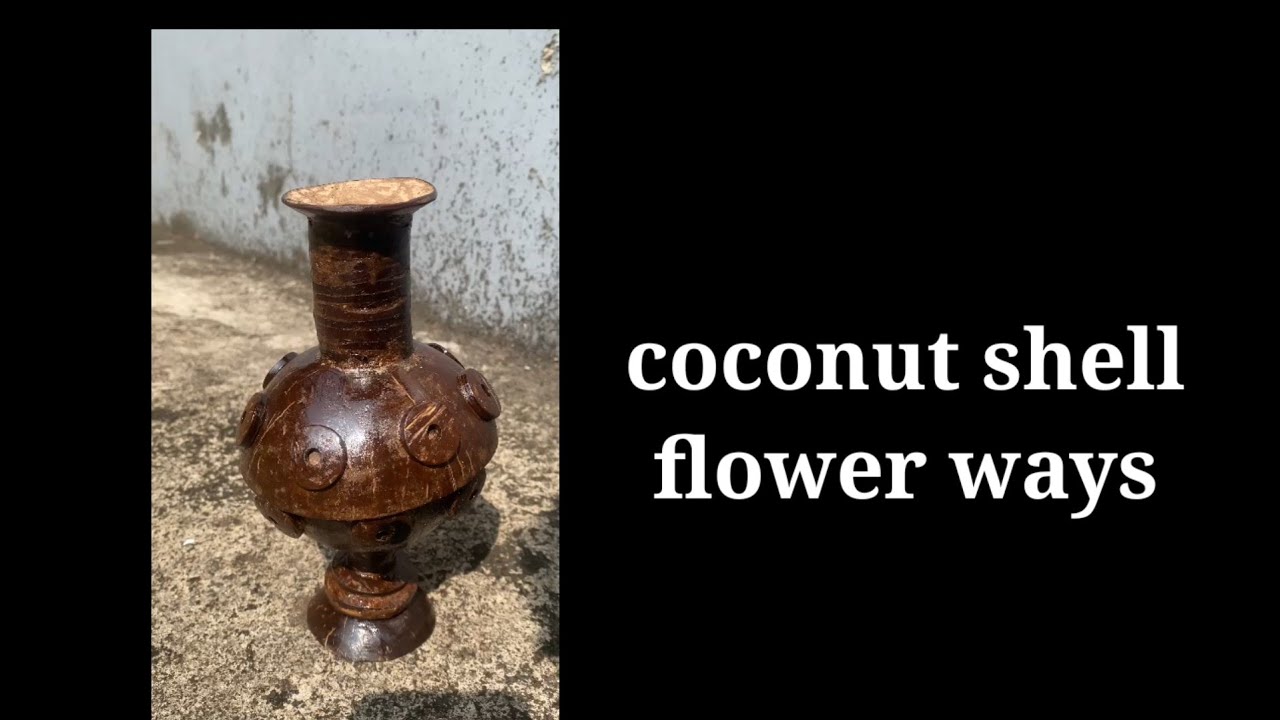 coconut shell flower ways - YouTube