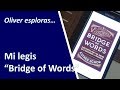 Mi legis "Bridge of Words" / I read  "Bridge of Words" / Esperanto