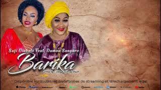 SAFI DIABATÉ FEAT OUMOU SANGARÉ - BARIKA 🤲🏽(SON OFFICIEL)🇲🇱