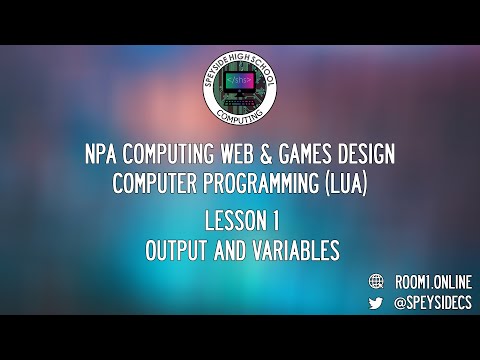 NPA Games & Web Design - Computer Programming - Lua output and variables