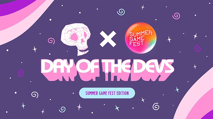 Day of the Devs: Summer 2025 Edition