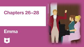 Emma by Jane Austen | Chapters 26–28