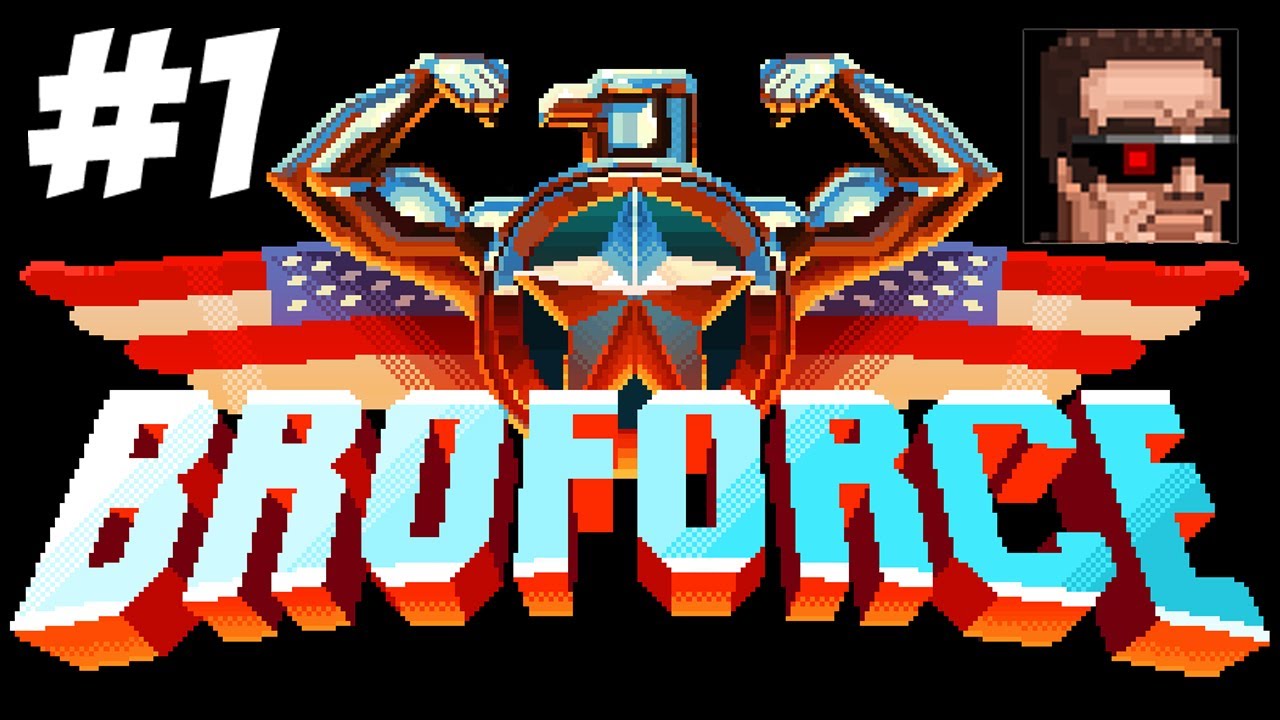 Man Vs BroForce | Brominator | #1