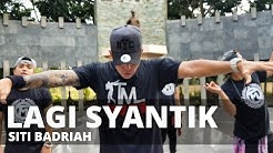 LAGI SYANTIK by Siti Badriah | ZumbaÂ® | Indo Pop | Kramer Pastrana  - Durasi: 3:58. 