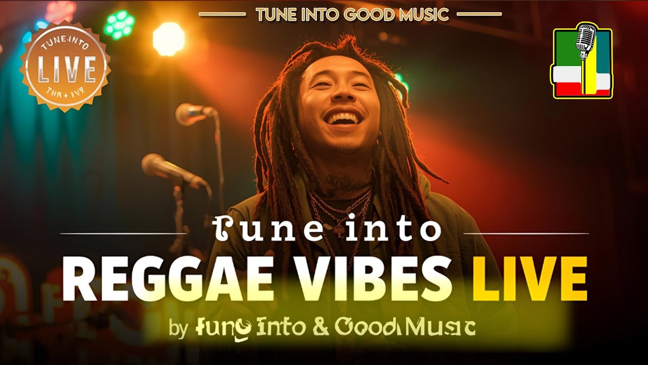 🔥 “Roots & Vibes Live – Feel the Irie Reggae Flow 🌴 | Tune Into Good ...