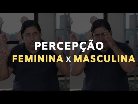 Vídeo: Como A Percepção Masculina Difere Da Percepção Feminina