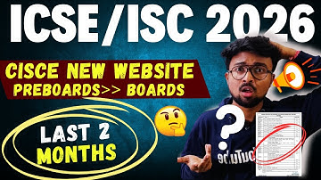ICSE/ISC 2026:LAST 2 MONTHS😱New Website CISCE ✅Will Preboards decide your future?  😱 Don