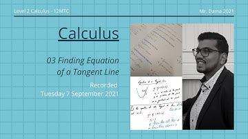 Calculus 03 Equation of a Tangent Line