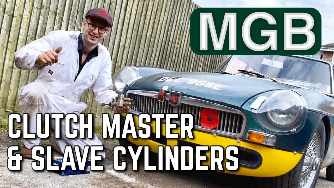 MGB Clutch Master and Slave Cylinders YouTube