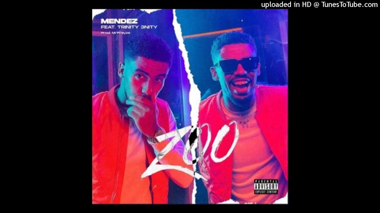 Mendez - ZOO (feat. Trinity 3nity)