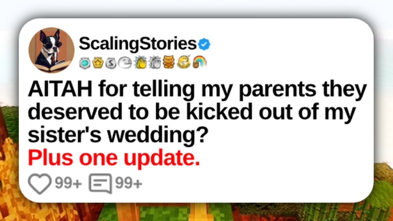 AITAH for Telling My Parents They Deserved to Be Kicked Out of My Sister’s Wedding | Reddit Updates