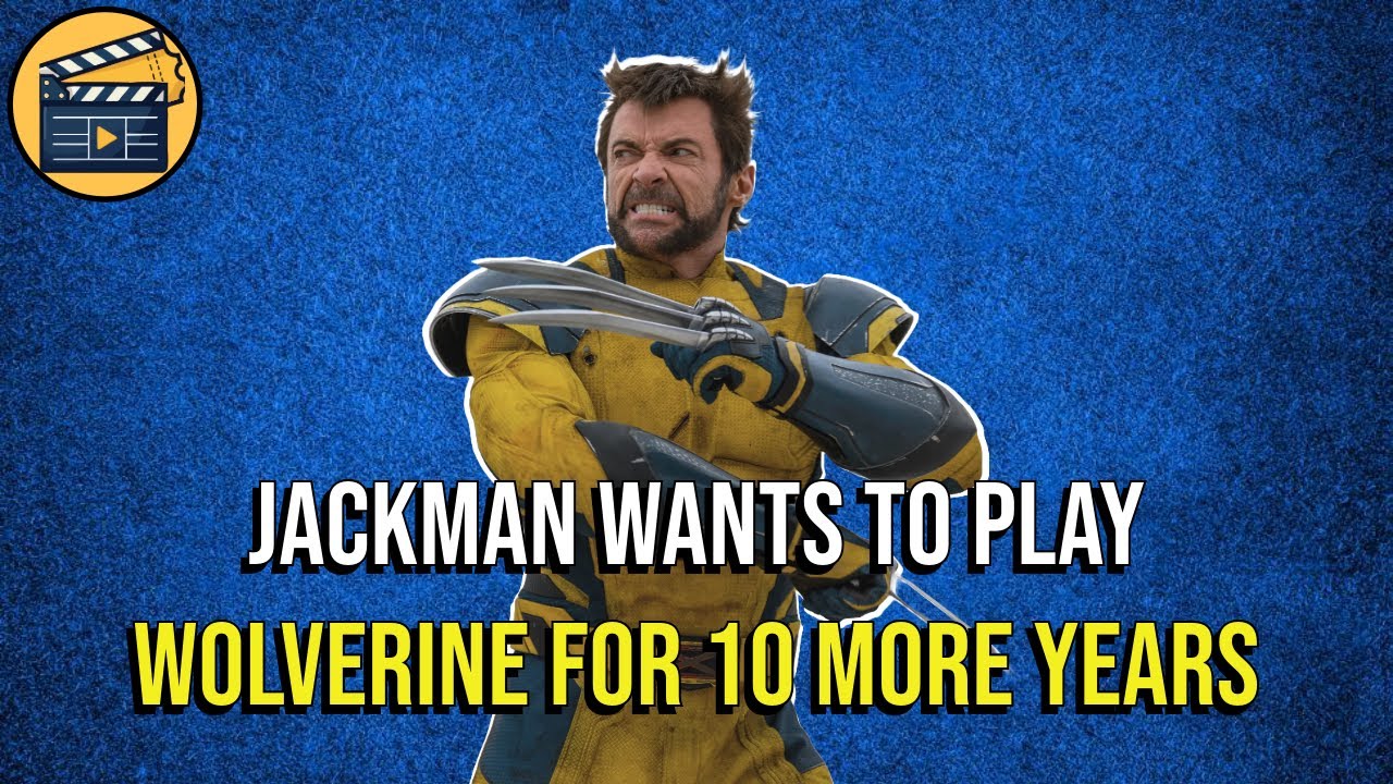 Hugh Jackman Wants To Play Wolverine For 10 More Years !!! - YouTube