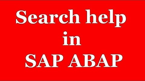Search Help in SAP ABAP Video Tutorial