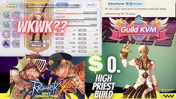 Ragnarok X: Next Generation - Days 75th. KVM High Priest F2P.