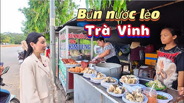 Bún nước lèo Trà Vinh- Bún nước lèo Kim Dung- Ao Bà Om