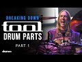 Breaking Down 8 TOOL Drum Parts