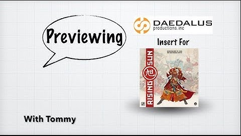 Previewing Daedalus