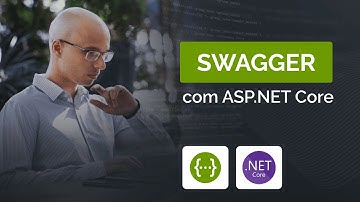 Documentação de APIs com Swagger - Curso REST APIs com ASP.NET Core