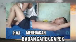 PIJAT BRONDONG -MEREDAKAN BADAN CAPEK CAPEK