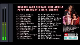 Koleksi lagu Terbaik Nike Ardila, Poppy Mercury \u0026 Nafa Urbach