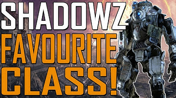 Titanfall - BEST GUN SETUP! Shadowz Favourite Titan Class! (Titanfall Multiplayer)