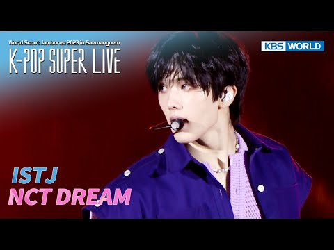 ISTJ - NCT DREAM エヌシーティー・ドリーム [K-POP SUPER LIVE] | KBS WORLD TV 230811