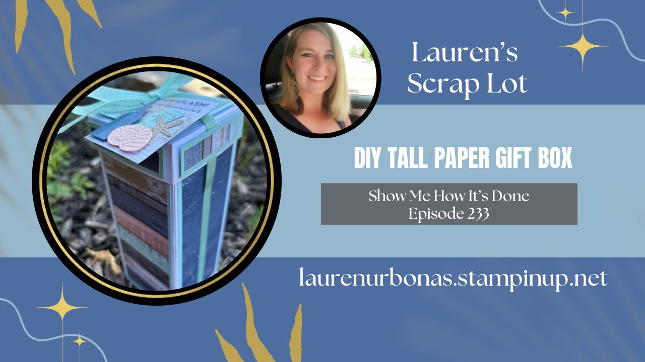 DIY Tall Paper Gift Box Show Me How Its Done Papercrafting YouTube Diy tall paper gift box show me how its done papercrafting youtube