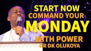 MAY 4TH, 2026 - COMMAND YOUR MONDAY WITH POWER - PROPHETIC PRAYERS - MFM DR DK OLUKOYA