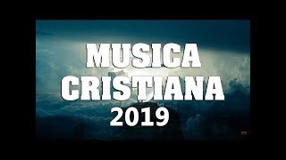 Música Cristiana 2019 (1 HORAS) - Llévate mi Tristeza