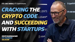 OilXCoin's Dave Rademacher on Cracking The Crypto Code and Succeeding with Startups