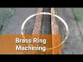 Brass Ring Machining - Vertical Lathe, Turning, CNC Lathe