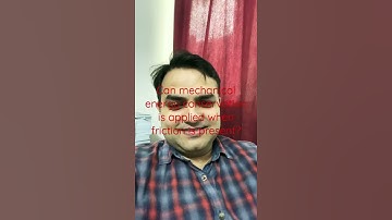 Mechanical energy conservation when friction is present?